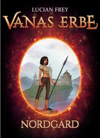 Vanas Erbe - Lucian Frey - ebook