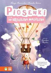 Piosenki dla brzuszka maluszka - Kamila Górna, Kinga Kurowska - książka