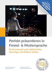 Perfekt Präsentieren in Fremd- und Muttersprache - Emil Brunner - ebook