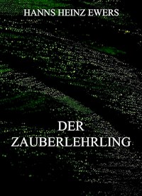 Der Zauberlehrling - Heinz-Ewers Hanns - ebook