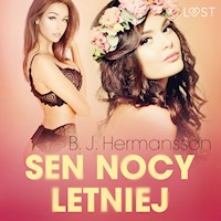LUST. Sen nocy letniej – opowiadanie erotyczne - B. J. Hermansson - ebook + audiobook