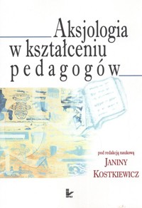 Aksjologia w kształceniu pedagogów -  - książka