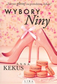 Wybory Niny - Anna Kekus - ebook + audiobook + książka