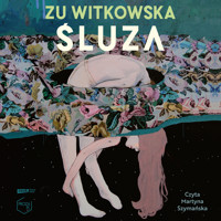 Śluza - Zu Witkowska - audiobook + książka