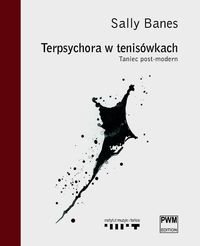 Terpsychora w tenisówkach - Banes Sally - książka