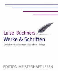 Luise Büchner's Werke & Schriften - Luise Büchner - ebook