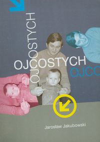 Ojcostych - Jakubowski  Jarosław - książka