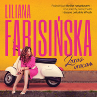 Zaraz wracam - Liliana Fabisińska - ebook + audiobook + książka