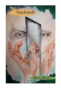 Nachwelt - Karl-Heinz Haselmeyer - ebook