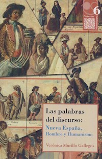 Las palabras del discurso - Verónica Murillo Gallegos - ebook