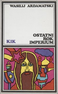 Ostatni rok imperium - Wasilij Ardamatski - ebook