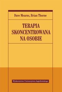 Terapia skoncentrowana na osobie - Mearns Dave, Thorne Brian - książka