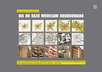 Nie od razu Wrocław odbudowano - Przyłęcka Daniela - książka