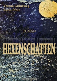 Hexenschatten - Verena Grüneweg - ebook