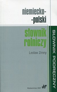 Niemiecko-polski słownik rolniczy - Zimny Lesław - książka