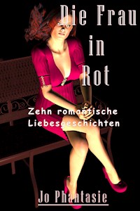 Die Frau in Rot - Jo Phantasie - ebook