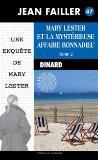 La mystérieuse affaire Bonnadieu - Tome 2 - Jean Failler - ebook