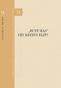 Bunt mas czy kryzys elit? -  - książka