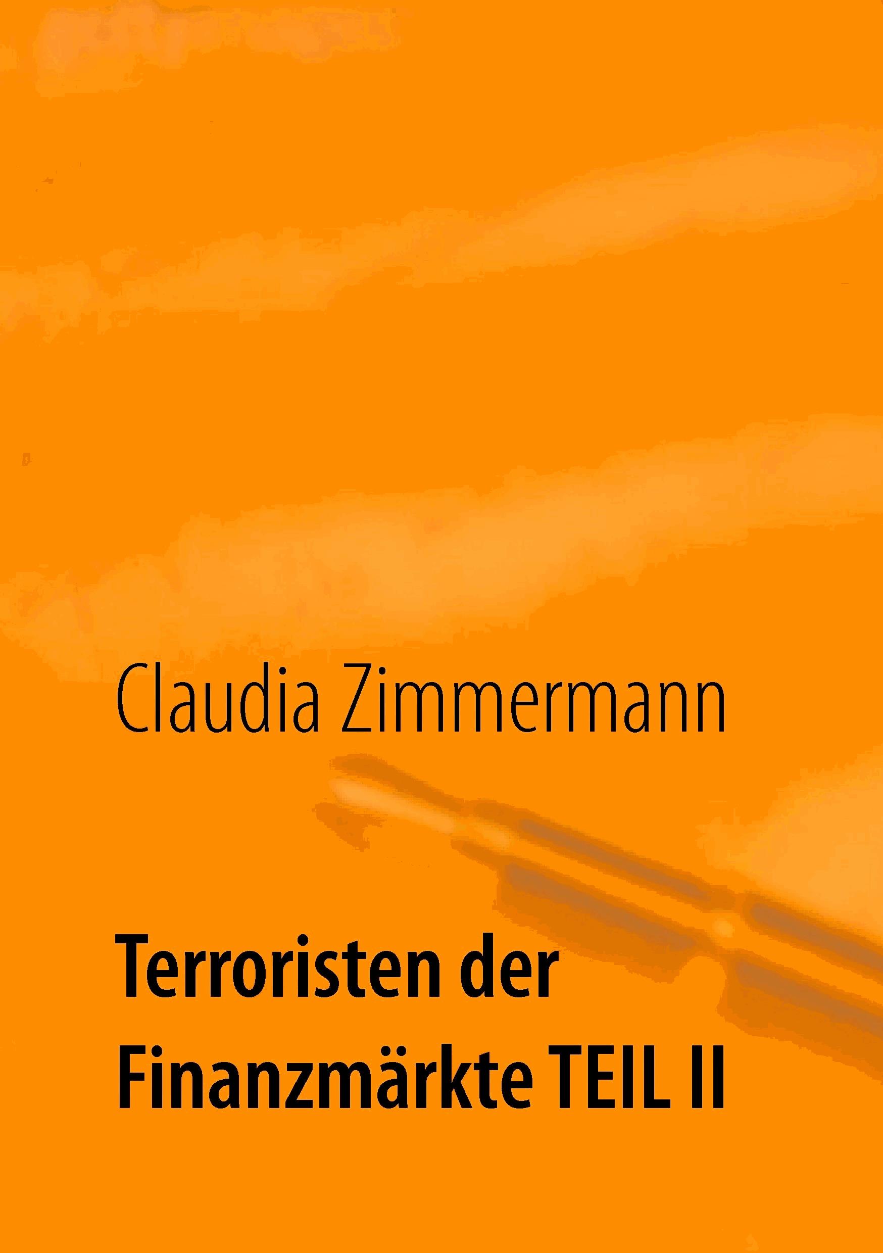 Terroristen der Finanzmärkte Teil II