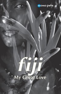 fiji - My Great Love - Momo Pete - ebook