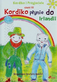 Kordiko płynie do Irlandii część 3 - Anbild Bogusława, Anbild Urszula - książka