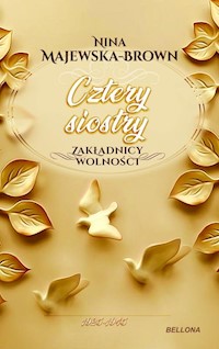 Cztery siostry Zakładnicy wolności Tom 2 - Majewska-Brown Nina - książka