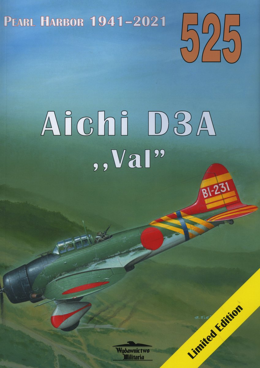Aichi D3A `Val`. Pearl Harbor 1941-2021 Nr 525 - Seweryn Fleischer, Zygmunt Szeremeta - książka