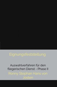 Eignungsfeststellung - Ronny Stephan Hans von Josten - ebook