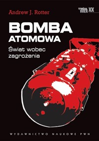 Bomba atomowa - Rotter Andrew J. - książka