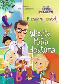 Wizyta Pana doktora Poznajemy zawody - Lech Tkaczyk - książka