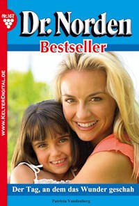 Der Tag, an dem das Wunder geschah - Vandenberg Patricia - ebook