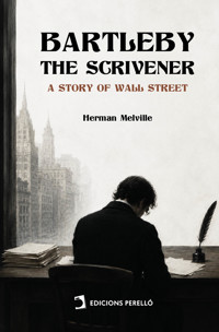 Bartleby, the Scrivener - Herman Melville - ebook