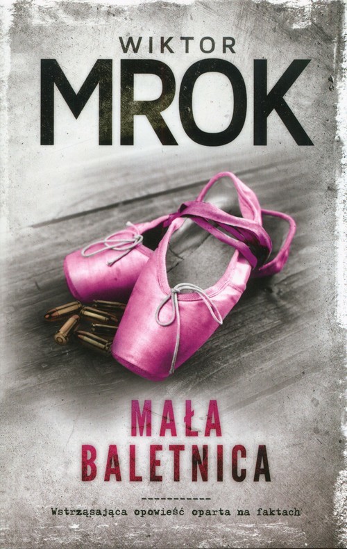 Mała baletnica - Wiktor Mrok - ebook + książka