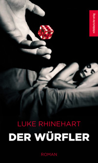 Der Würfler - Luke Rhinehart - ebook