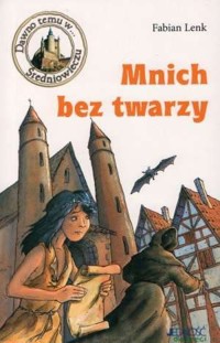 Mnich bez twarzy - Fabian Lenk - ebook