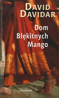 Dom Błękitnych Mango - David Davidar - ebook