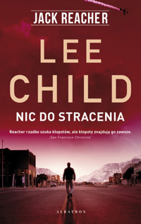Jack Reacher: Nic do stracenia - Lee Child - książka