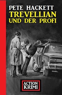 Trevellian und der Profi: Action Krimi - Pete Hackett - ebook