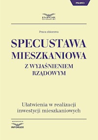 Specustawa mieszkaniowa z wyjaśnieniem rządowym -  - książka