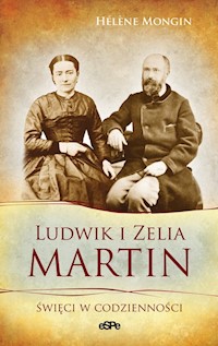 Ludwik i Zelia Martin - Mongin Helene - książka