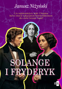 Solange i Fryderyk - Janusz Niżyński - ebook + audiobook