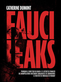 Fauci Leaks - Catherine Dumont - ebook