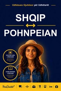 The Language Guide for Travelers - Albanian to Pohnpeian - YouGuide - ebook
