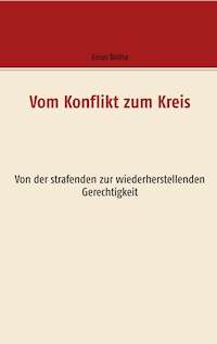 Vom Konflikt zum Kreis - Linus Botha - ebook