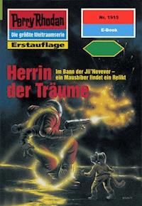 Perry Rhodan 1915: Herrin der Träume - Peter Terrid - ebook