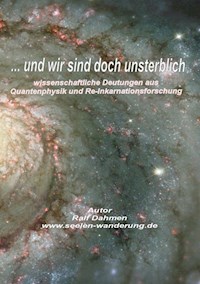 ...und wir sind doch unsterblich - Ralf Dahmen - ebook