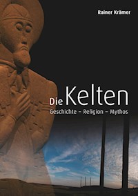 Die Kelten - Rainer Krämer - ebook
