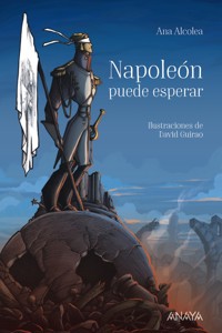 Napoleón puede esperar - Ana Alcolea - ebook