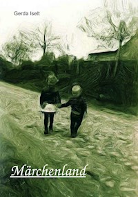 Märchenland - Gerda Iselt - ebook