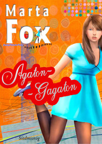 Agaton-Gagaton - Marta Fox - ebook